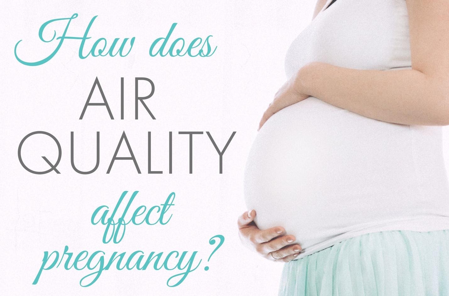 How Does Air Quality Affect Pregnancy? - Team AIR-zona HVAC Experts