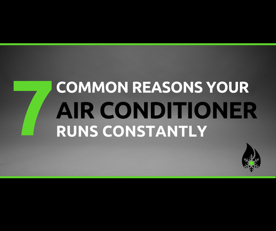 Reasons your AC runs constantly